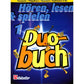 Hören, lesen & spielen 1 - Duobuch