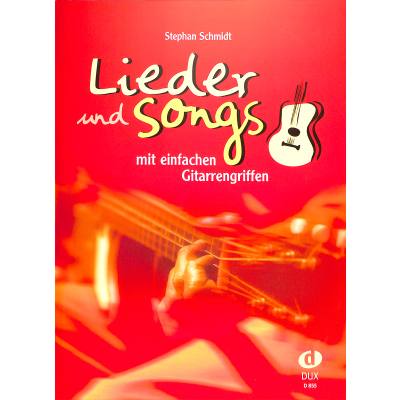 Schmidt Stephan Lieder + Songs mit einfachen Griffen
