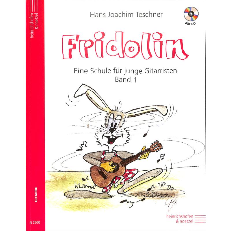 Fridolin - Eine Schule für junge Gitarristen Band 1