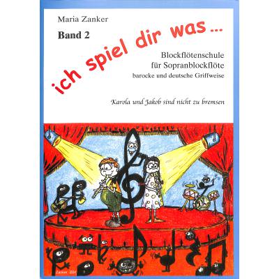 Zanker Maria Blockflötenschule 2 / Ich spiel dir was