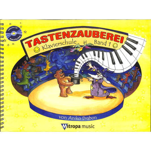 Tastenzauberei - Klavierschule Band 1