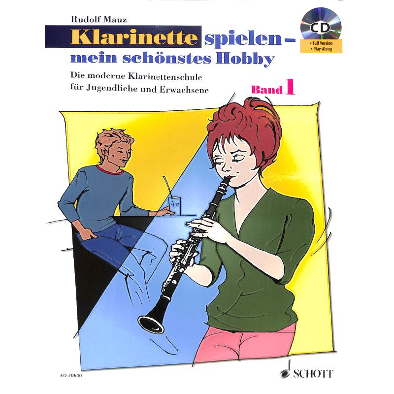 Klarinette spielen - mein schönstes Hobby Band 1