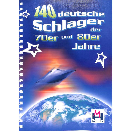 140 deutsche Schlager der 70er und 80er Jahre