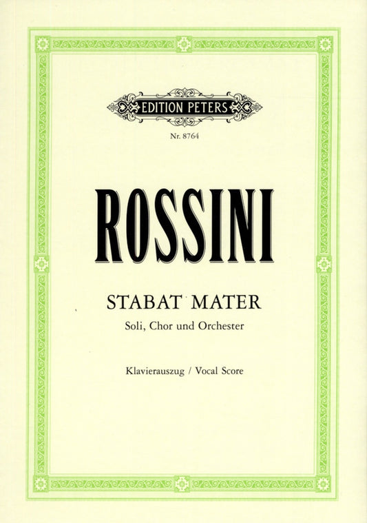 Rossini Stabat Mater (Soli, Chor und Orchester)