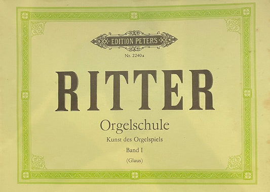 Ritter Orgelschule Band 1