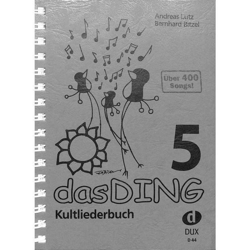 Das Ding 5 - Kultliederbuch