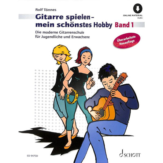 Gitarre spielen mein schönstes Hobby Band 1