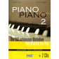 Piano Piano 2 - die 100 schönsten Melodien von Klassik bis Pop - leicht